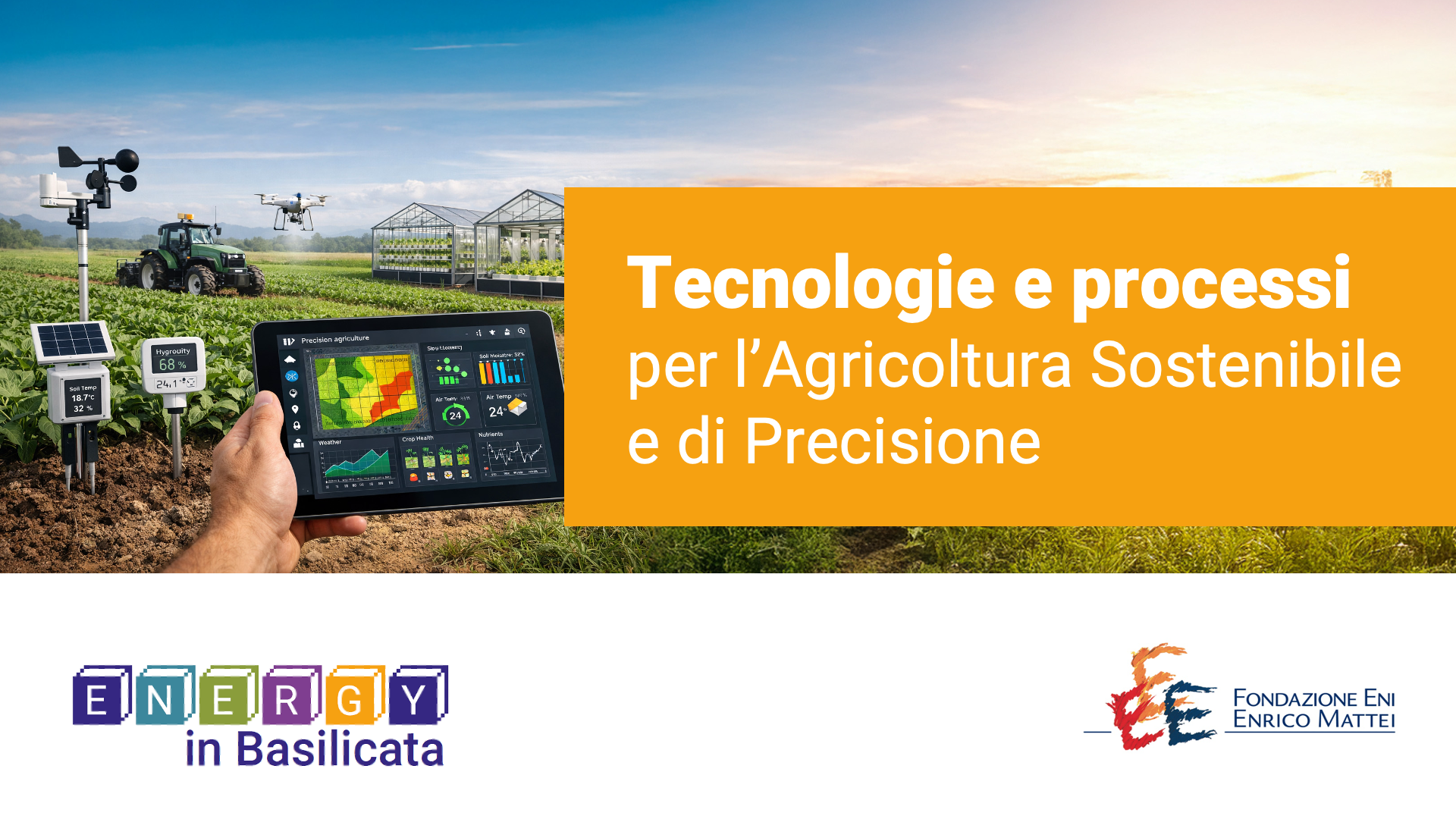 Tecnologie e processi per agricoltura sostenibile e di precisione